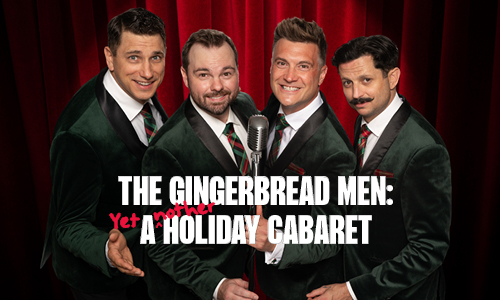 the gingerbread men yet a nother holiday cabaret